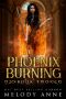 [Phoenix 02] • Phoenix Burning